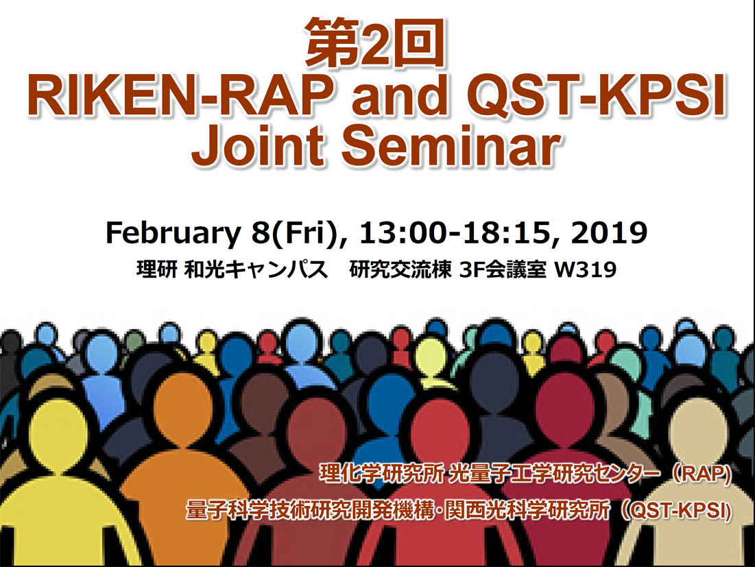 2nd RIKEN-RAP and QST-KPSI Joint Seminar